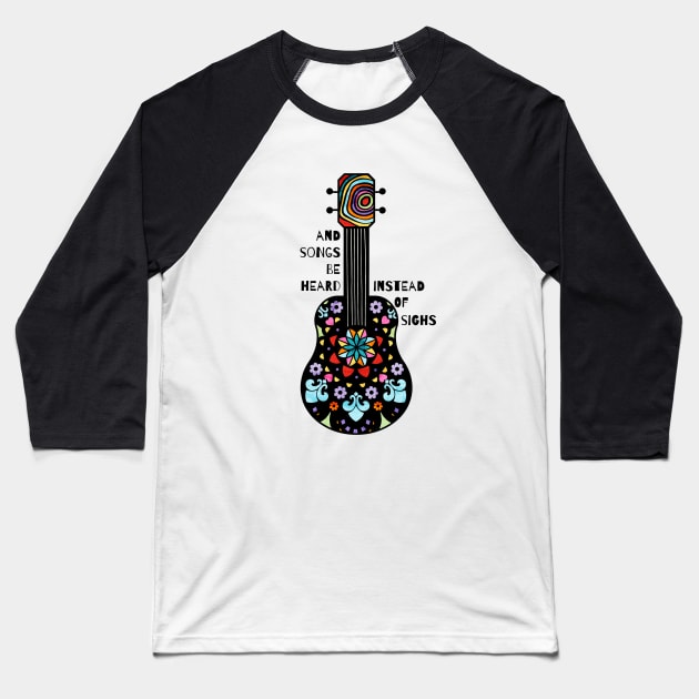 And Songs Be Heard Baseball T-Shirt by tracey